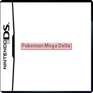 Pokemon Mega Delta Download [v2.2 Latest].